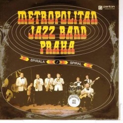 Пластинка Metropolitan Jazz Band Praha Spirala